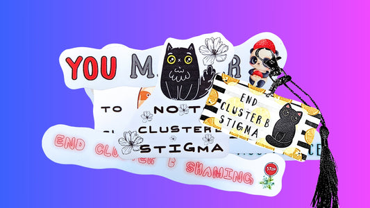 End Cluster B Stigma Stickers & Keychain